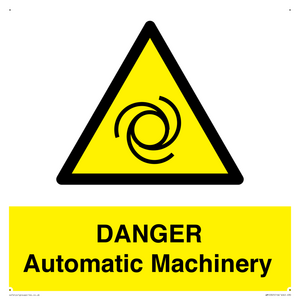 DANGER Automatic Machinery
